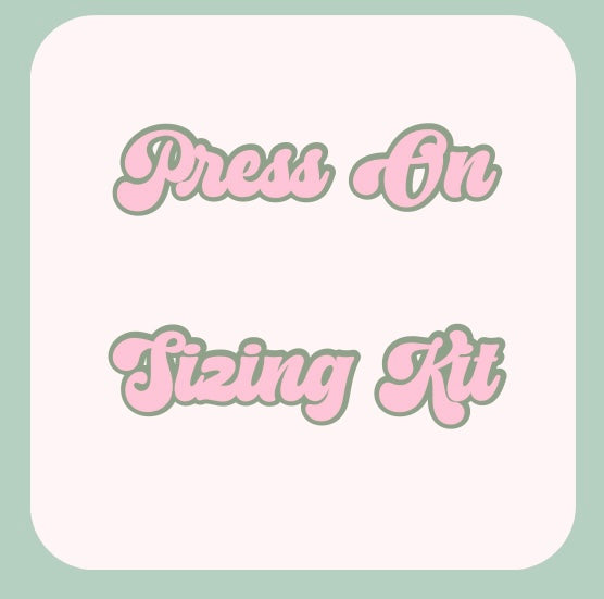 Custom Press On Sizing Kit